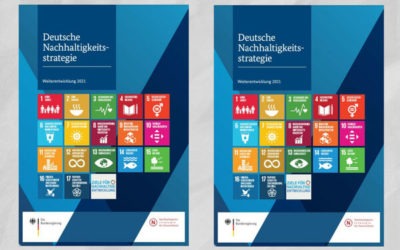 Deutsche Nachhaltigkeitsstrategie: Weiterentwicklung 2021 beschlossen und veröffentlicht