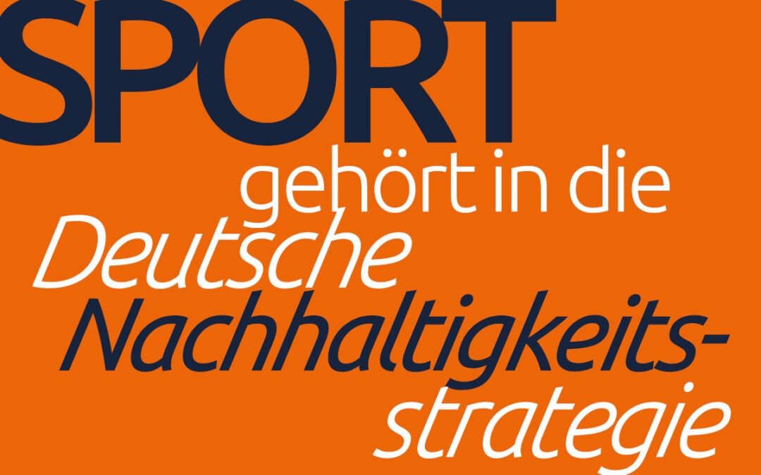 Unterstützer*innen-Liste für Positionspapier zum Sport in der Deutschen Nachhaltigkeitsstrategie geht an den Start